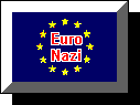 Euro Nazi - NO! No Antisemitism and Antizionism in the European Union!